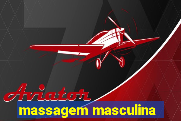 massagem masculina